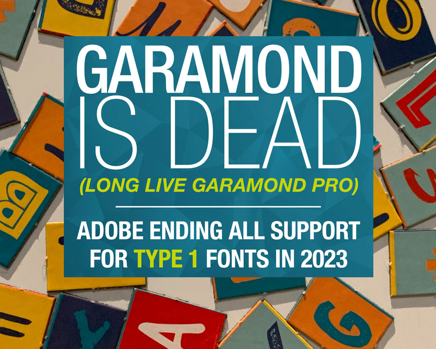 End of Adobe's support of Type 1 (PostScript) Fonts - Brenneman Inc. -  Marketing Support Services